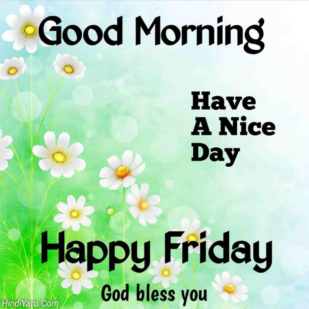 Good Morning Happy Friday Images 