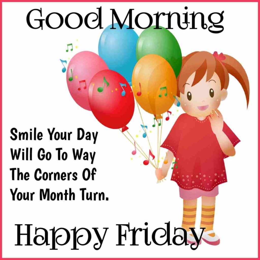 Good Morning Happy Friday Images 