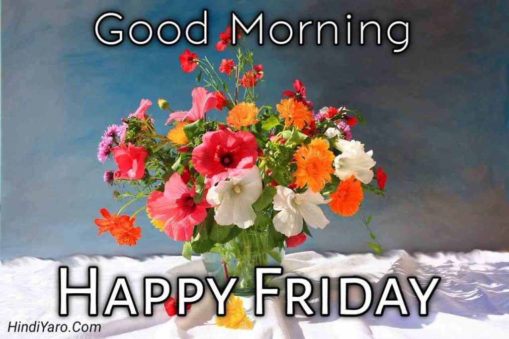 Good Morning Happy Friday Images 