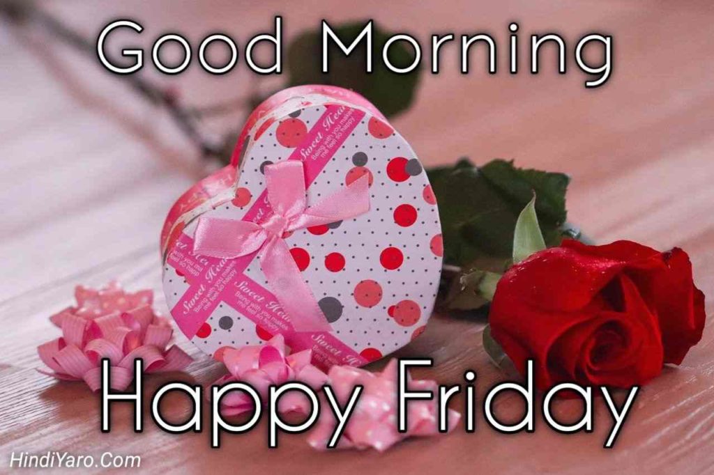 Good Morning Happy Friday Images 