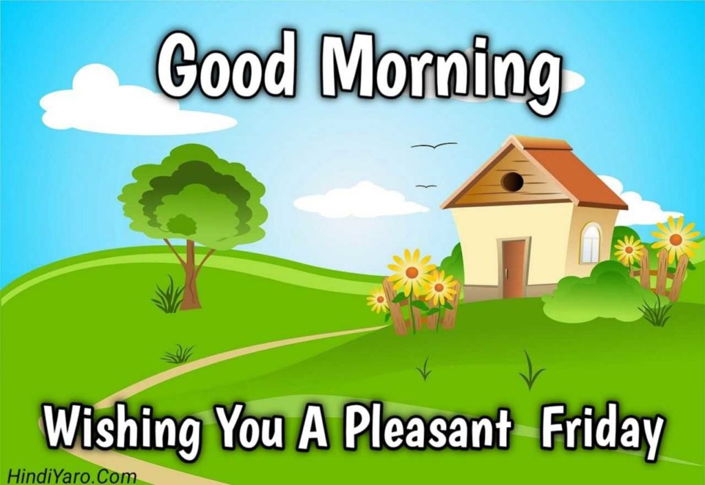 Good Morning Happy Friday Images 