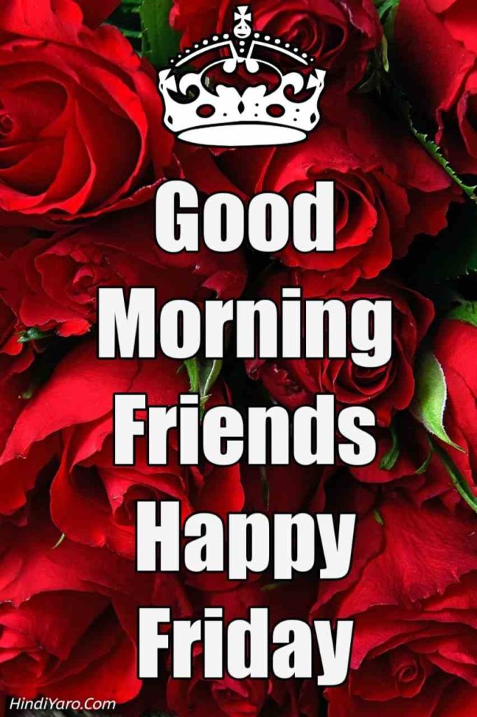 Good Morning Happy Friday Images 