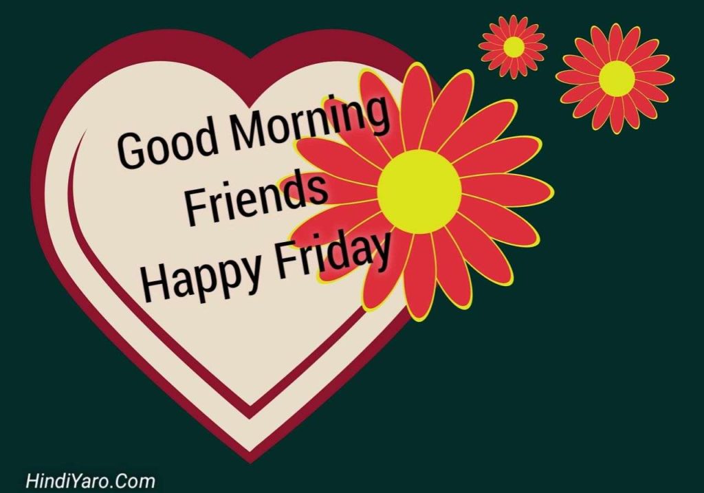 Good Morning Happy Friday Images 