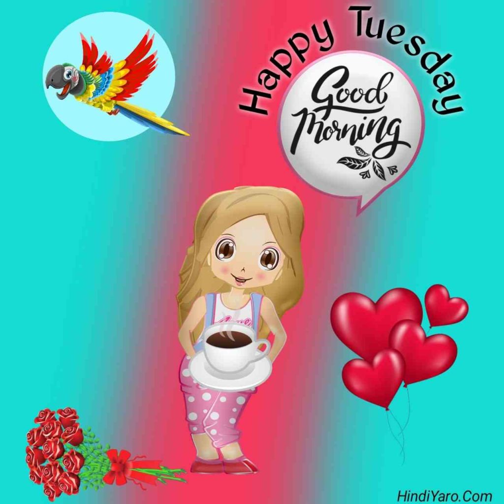 Tuesday Good Morning Images